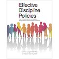 Gryphon House Effective Discipline Policies - Create a System that Supports Children 10543